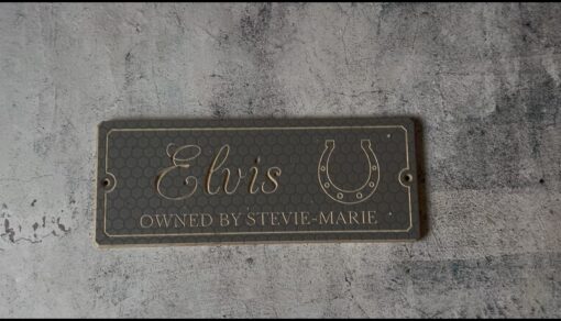 grey stable name plaque with extra wording of owned by ...